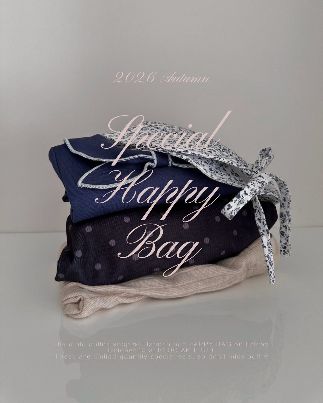【 10/16(金) am10:00- 販売】 HAPPY BAG｜autumn 2026